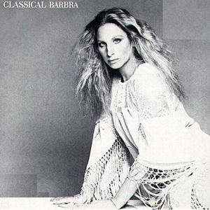 Barbra Streisand - Classical Barbra (1973)