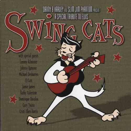 Swing Cats - A Special Tribute To Elvis (2001)